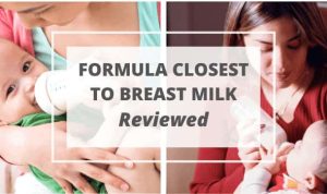 Formula Brands That Are Closest to Breast Milk