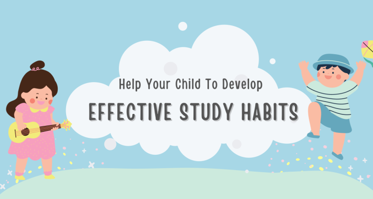 How to Develop Good Study Habits in Children How to Develop Good Study Habits in Children