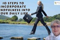 How To Incorporate Mindfulness Into Daily Routine