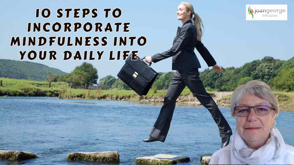 How To Incorporate Mindfulness Into Daily Routine