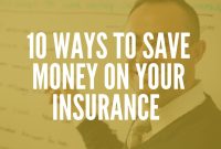 How Can I Save Money On My Insurance Premiums Annually