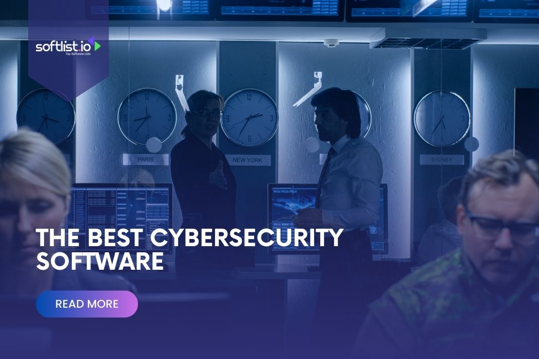 Top Software For Enhancing Cybersecurity In Organizations