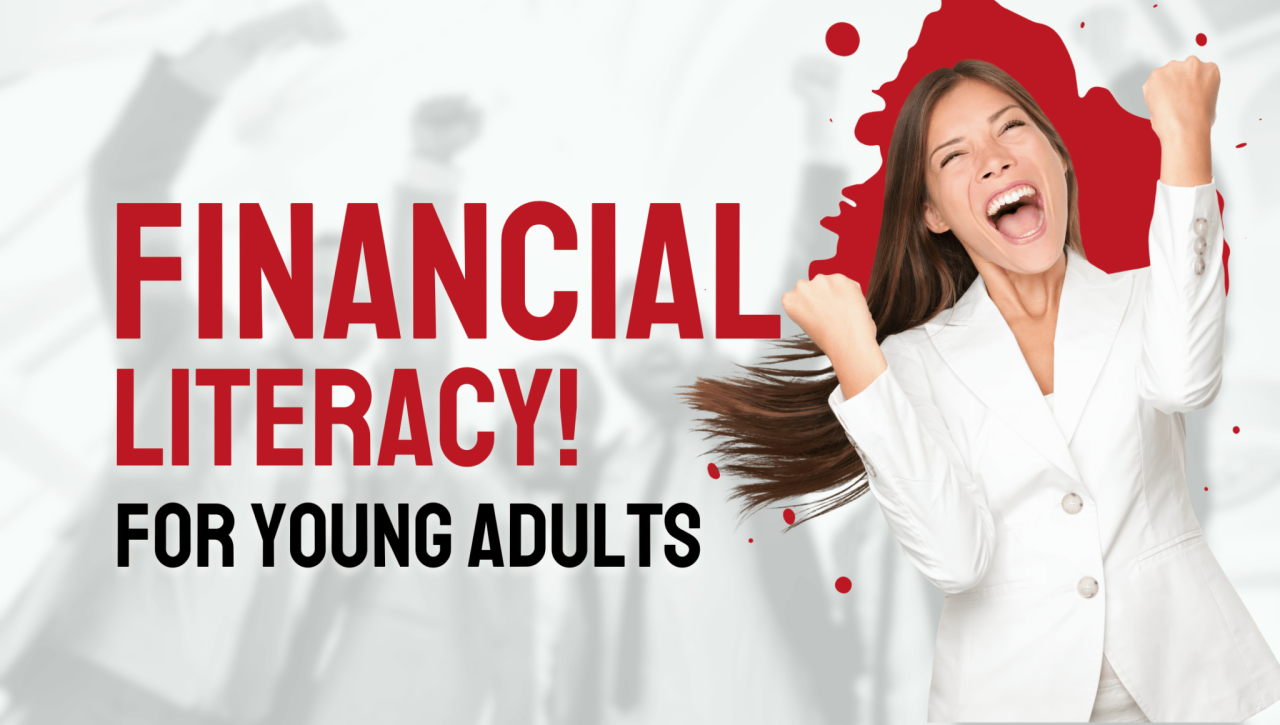 Essential Financial Literacy Resources For Young Adults