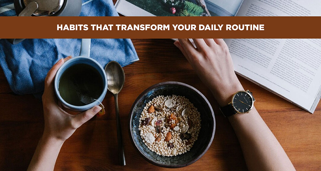 Best Habits For Improving Daily Routines