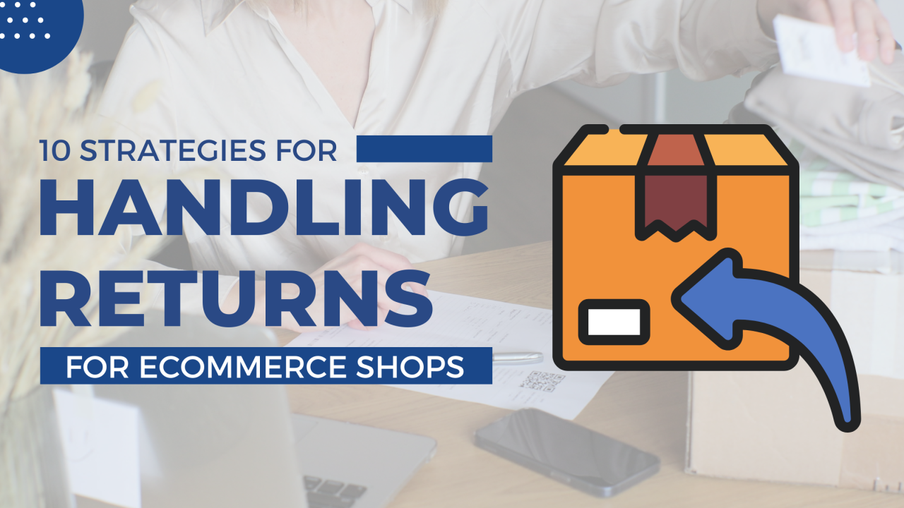 How To Handle Returns In Shopping Made Easy