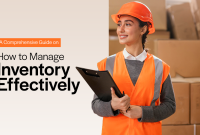How To Effectively Manage Inventory For Businesses