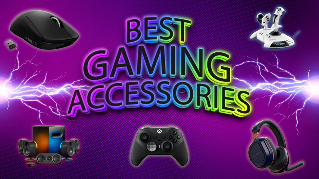 Best Gaming Accessories For Serious Gamers