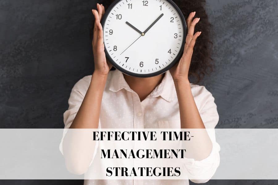 Strategies For Effective Time Management Skills